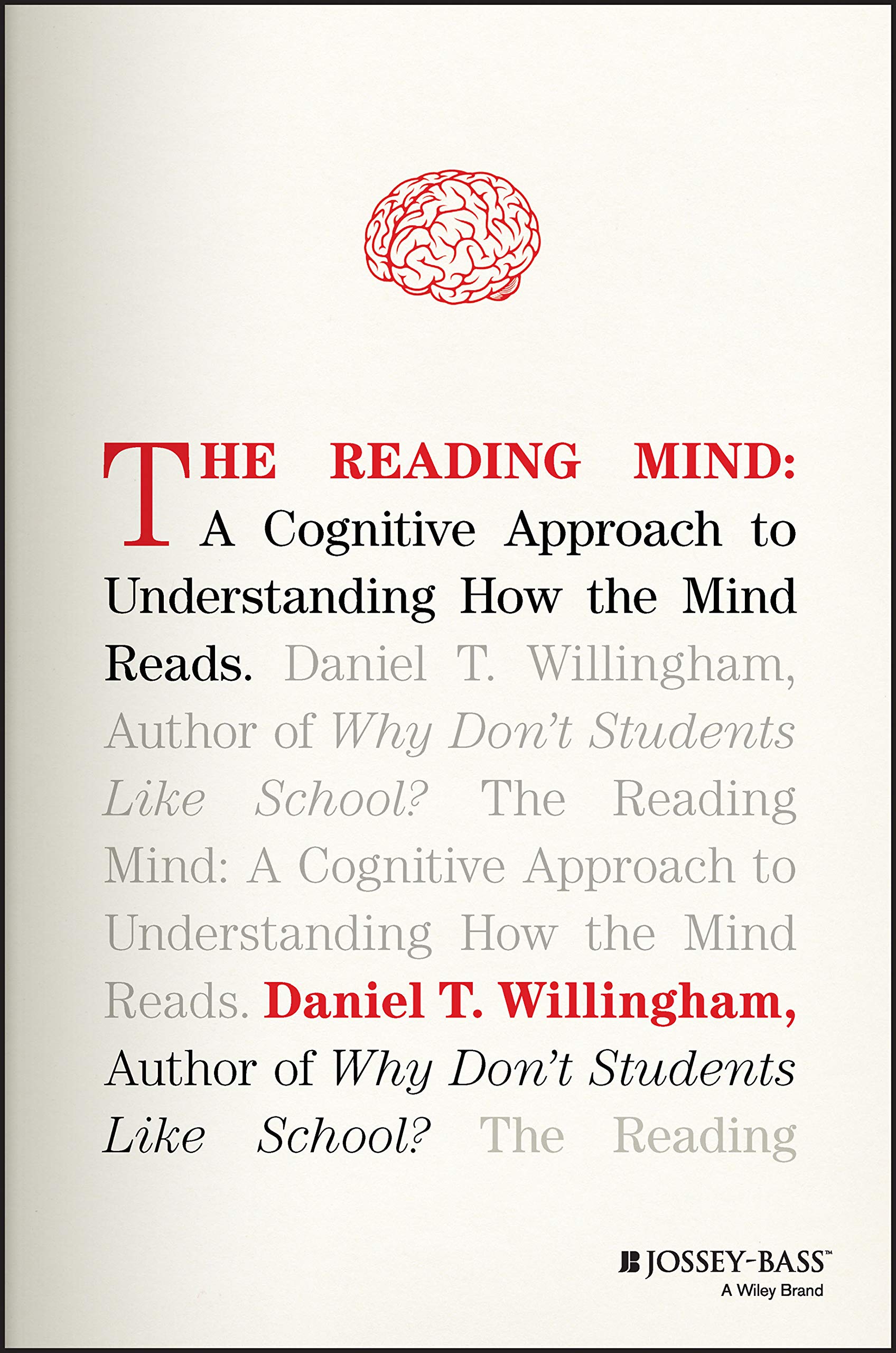 The Reading Mind: A Cognitive Approach to Understanding How the Mind Reads,Used