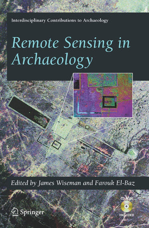 Remote Sensing in Archaeology (Interdisciplinary Contributions to Archaeology),Used