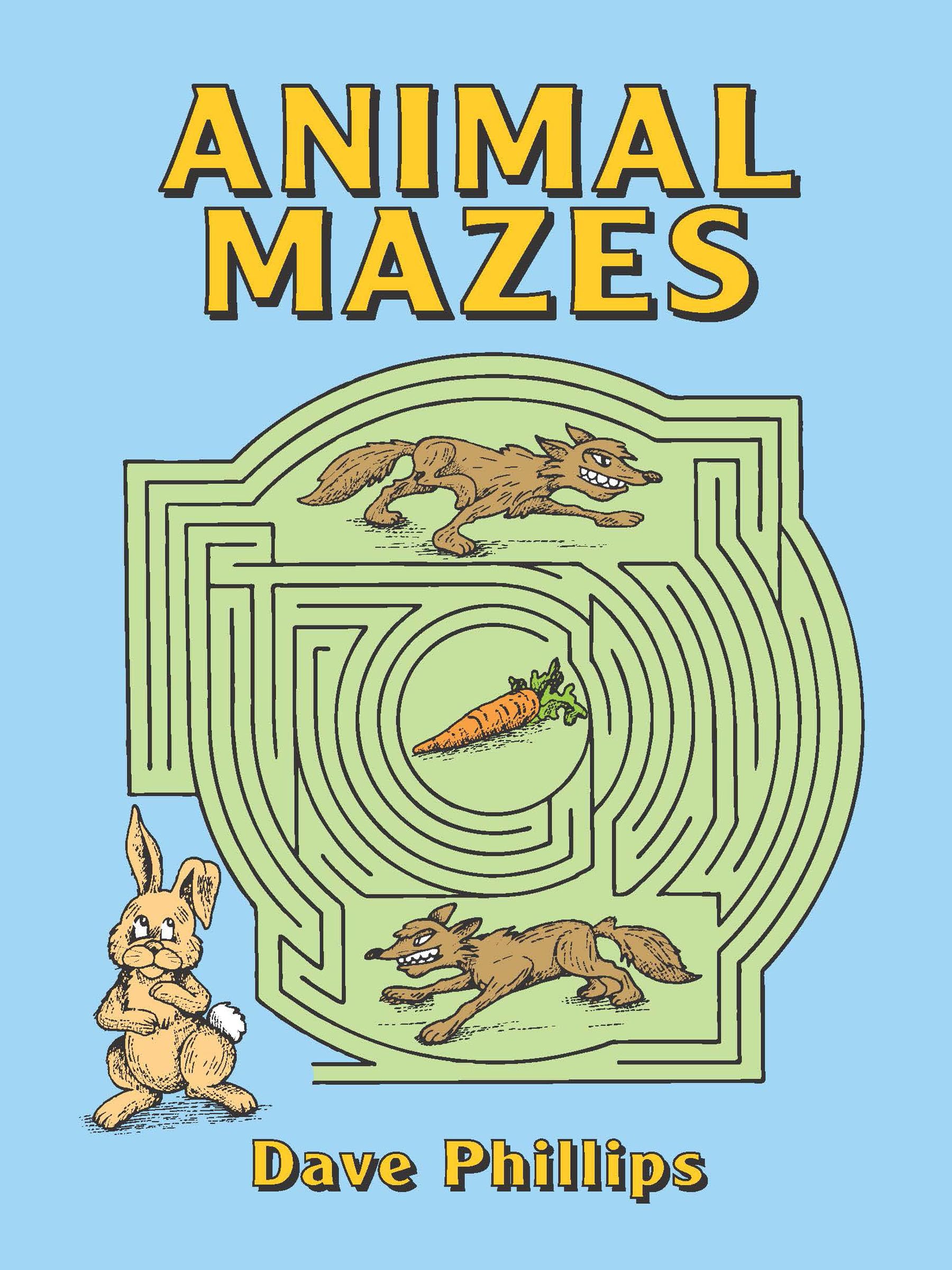 Animal Mazes (Dover Kids Activity Books: Animals),New