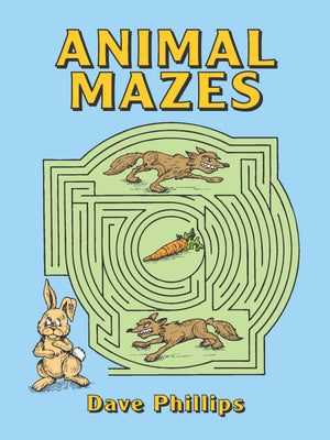 Animal Mazes (Dover Kids Activity Books: Animals),New