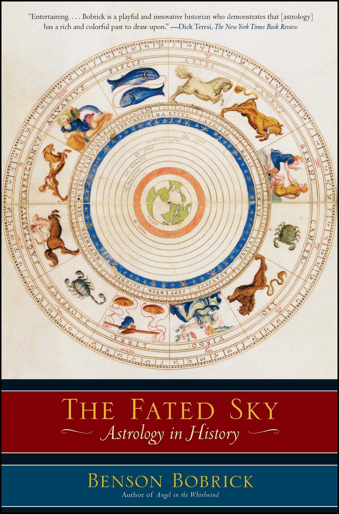 The Fated Sky: Astrology In History,New