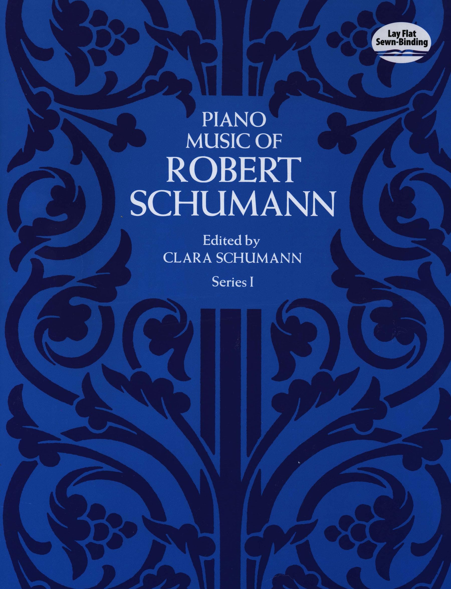 Piano Music of Robert Schumann, Series I (Dover Classical Piano Music),New