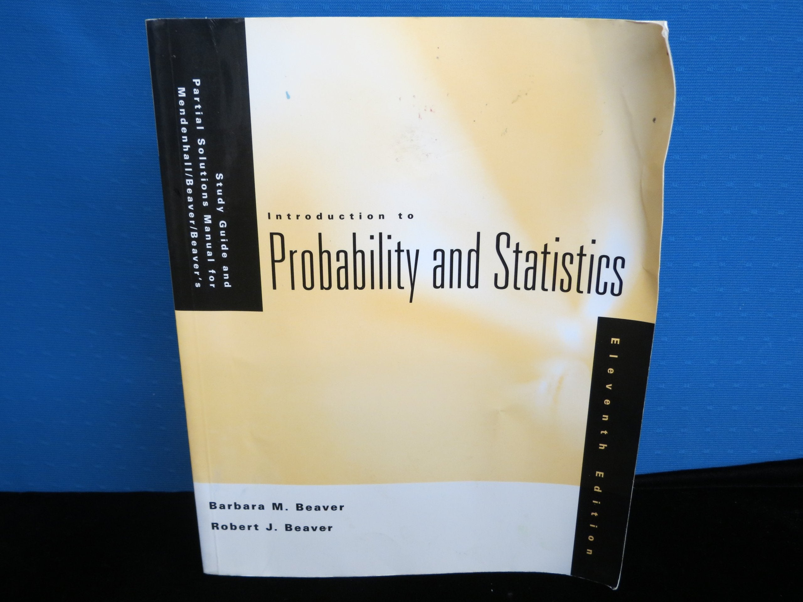 Introduction to Probability and Statistics: Study Guide and Solutions Manual,Used