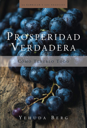 Prosperidad Verdadera: True Prosperity (La Kabbalah Los Negocios) (Spanish Edition),Used