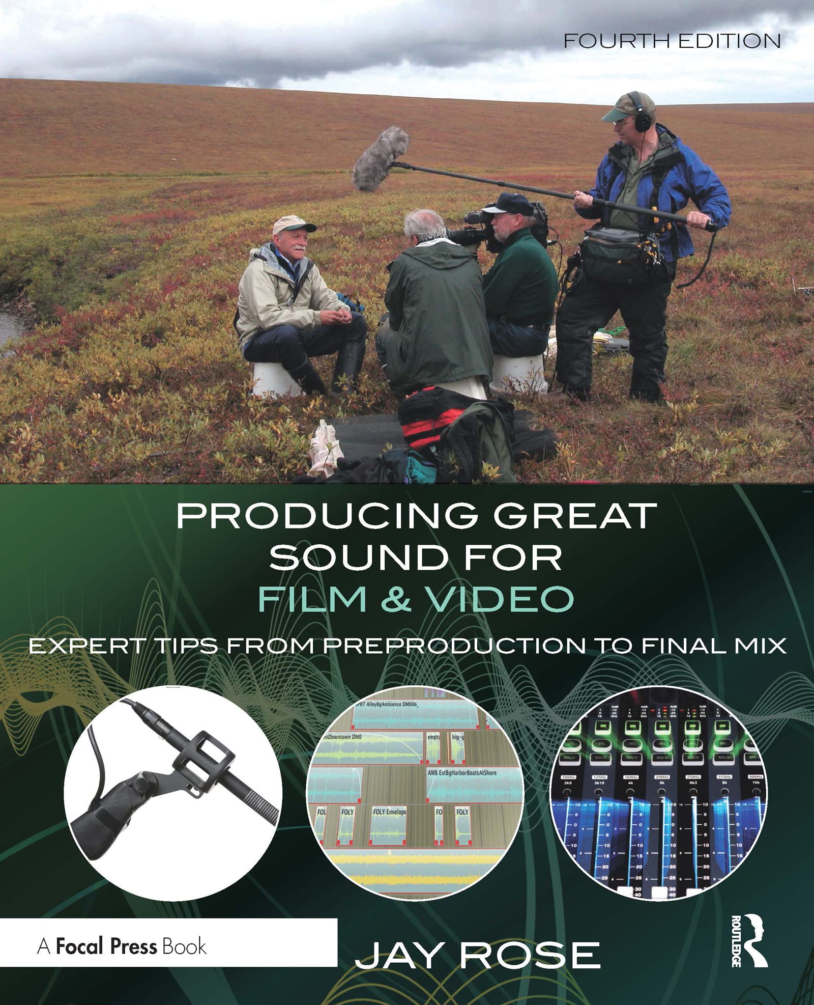 Producing Great Sound for Film and Video: Expert Tips from Preproduction to Final Mix,Used