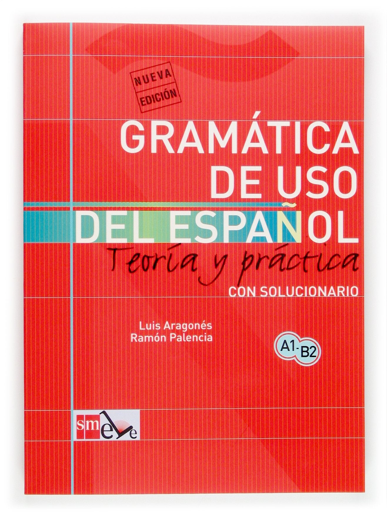 Gram?ica de uso del espa?l: Teor? y pr?tica A1B2 (Spanish Edition),Used