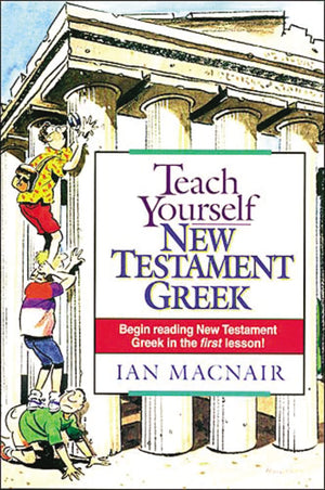 Teach Yourself New Testament Greek,New