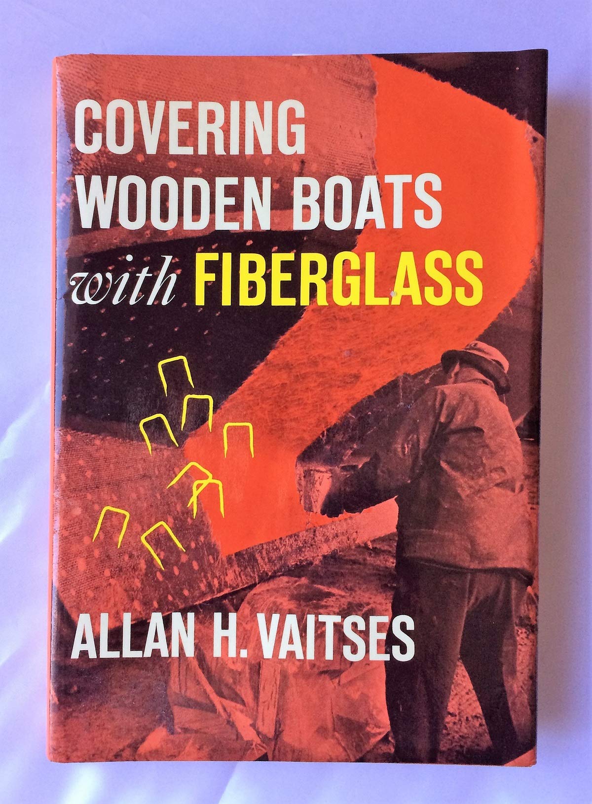 Covering Wooden Boats With Fiberglass,Used