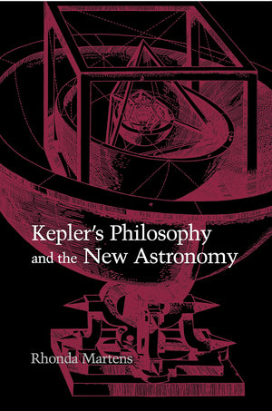 Kepler'S Philosophy And The New Astronomy,Used