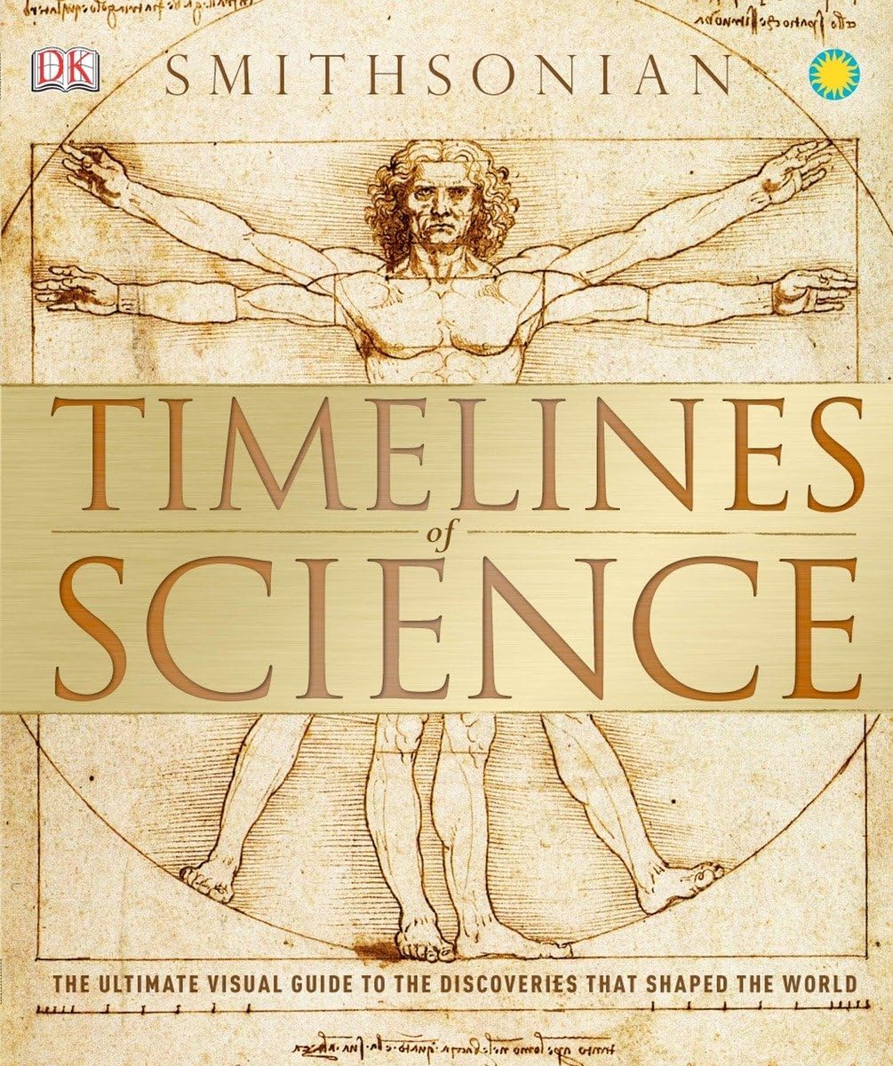 Timelines of Science: The Ultimate Visual Guide to the Discoveries That Shaped the World,Used