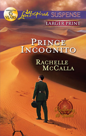 Prince Incognito (Reclaiming the Crown, 3),Used