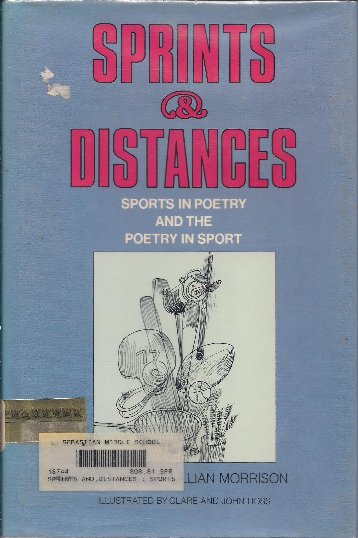 Sprints and Distances: Sports in Poetry and the Poetry in Sport,Used