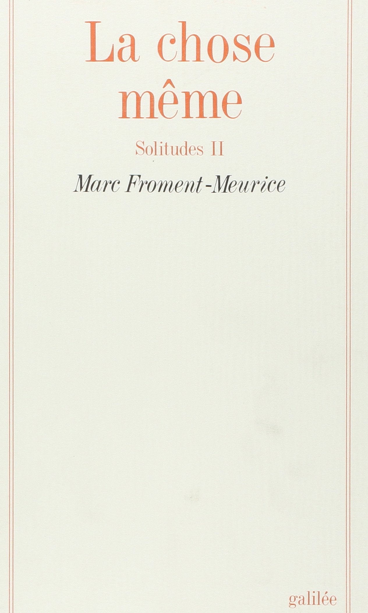 La chose mme (0000),Used