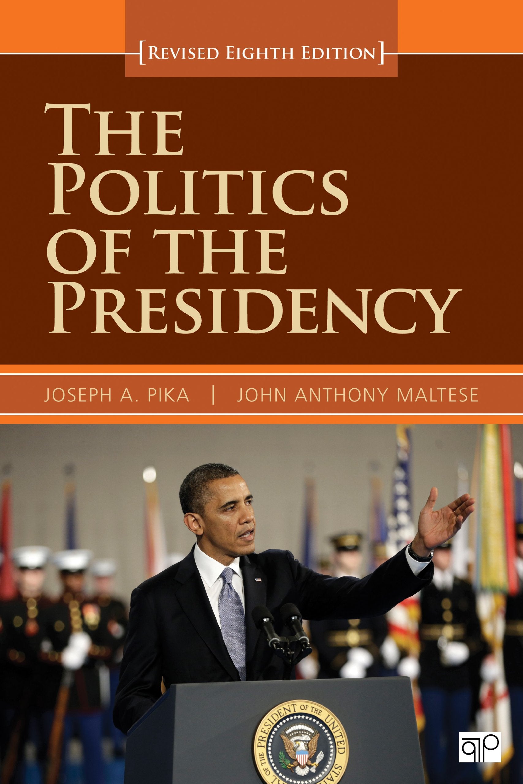 The Politics of the Presidency,New