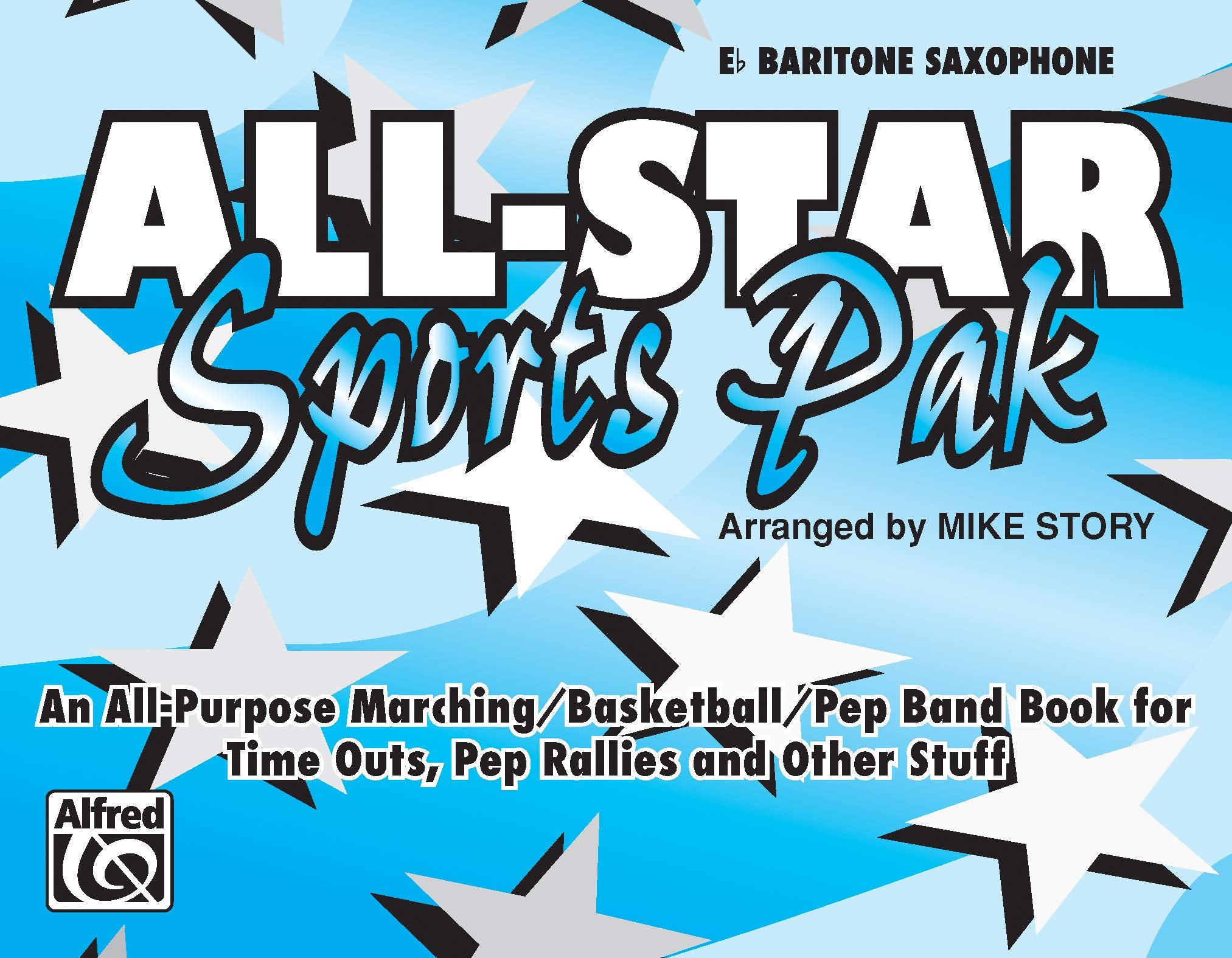 AllStar Sports Pak (An AllPurpose Marching/Basketball/Pep Band Book for Time Outs, Pep Rallies and Other Stuff): Eflat Barito,Used