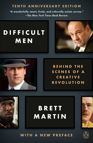 Difficult Men: Behind the Scenes of a Creative Revolution,New