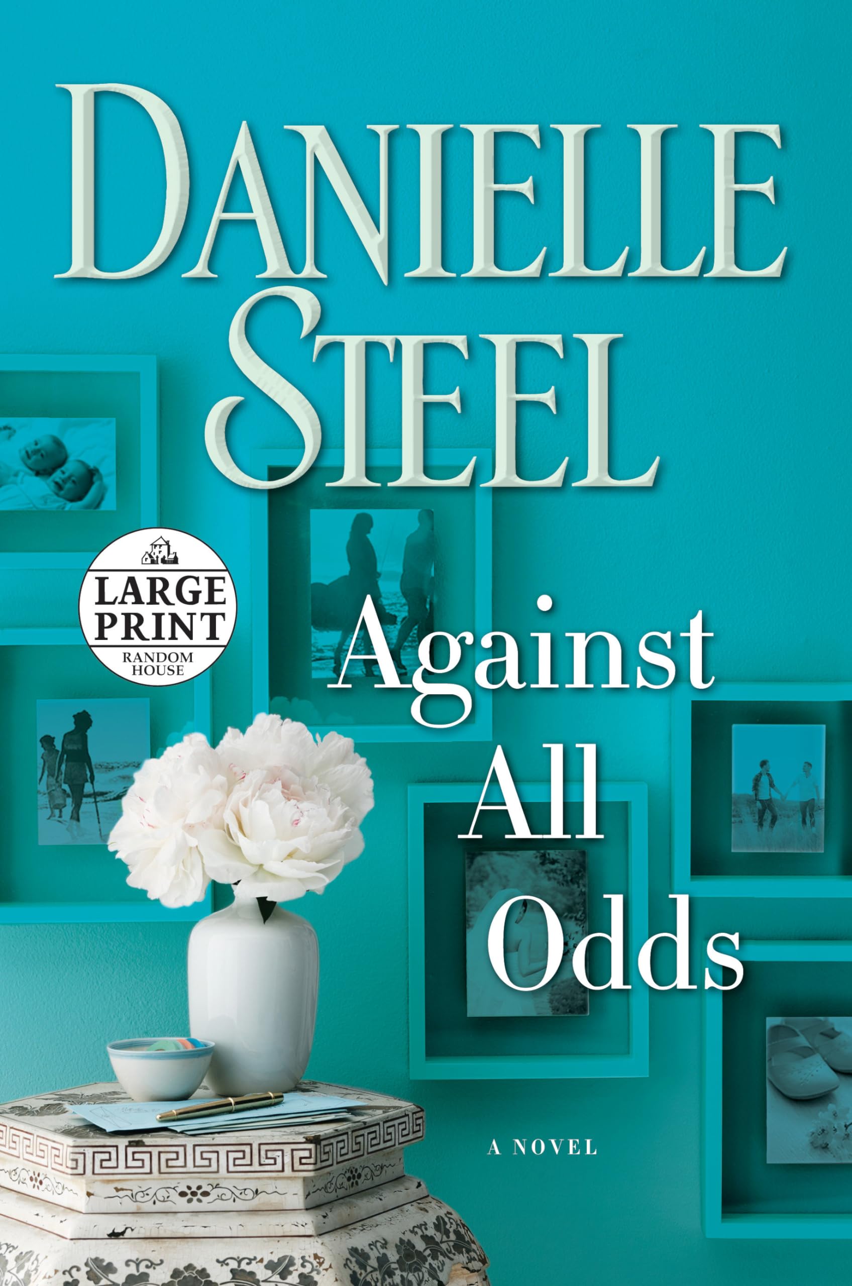 Against All Odds: A Novel