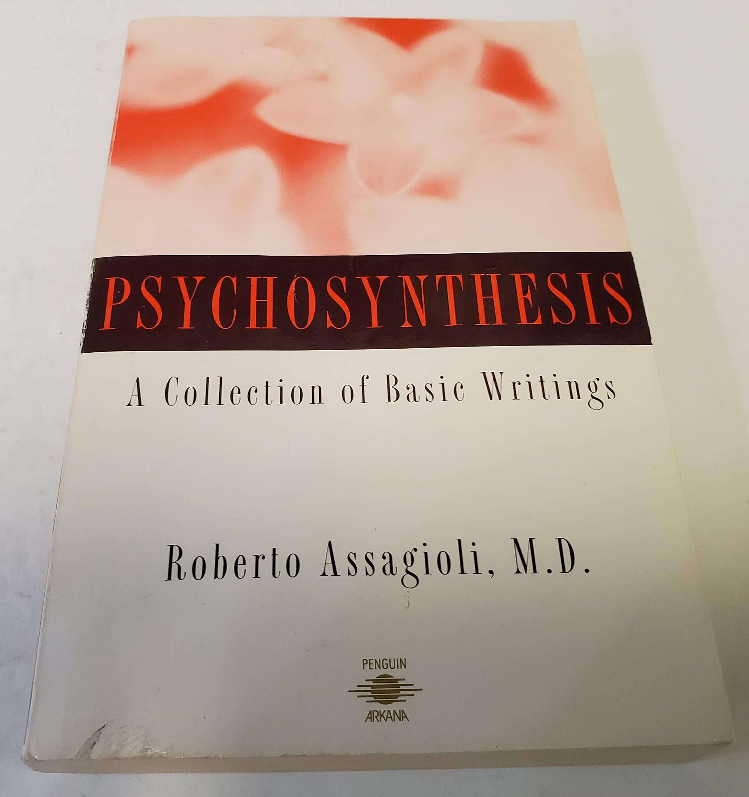 Psychosynthesis: A Manual of Principles and Techniques,Used