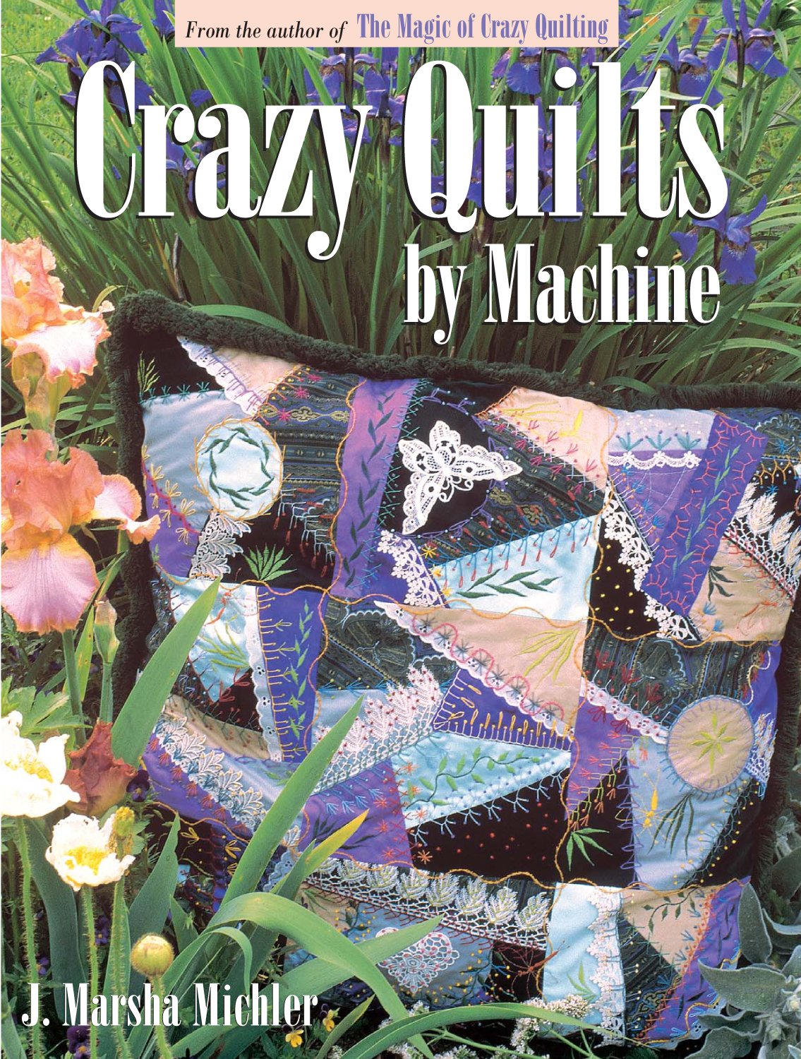Crazy Quilts by Machine,Used