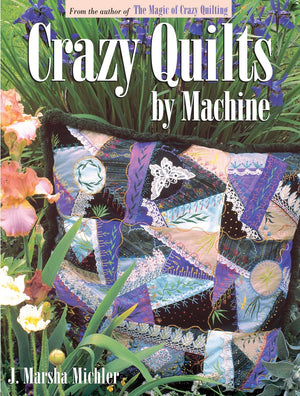 Crazy Quilts by Machine,Used
