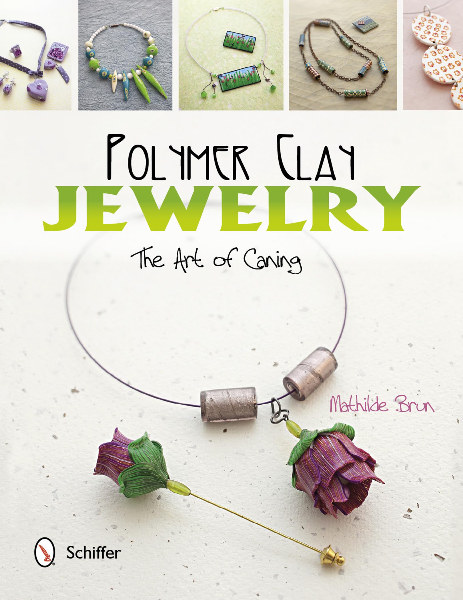 Polymer Clay Jewelry: The Art of Caning: The Art of Caning,Used
