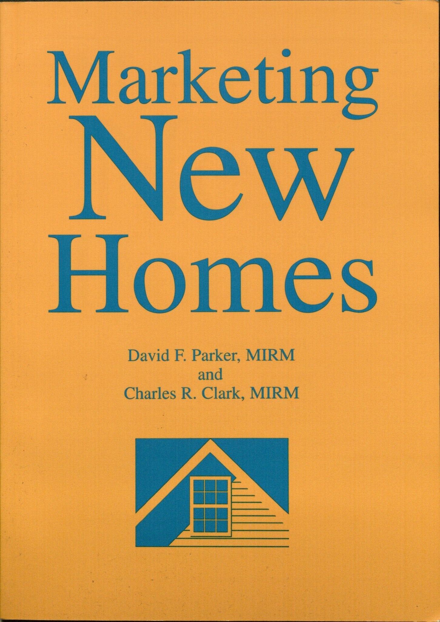 Marketing New Homes,Used