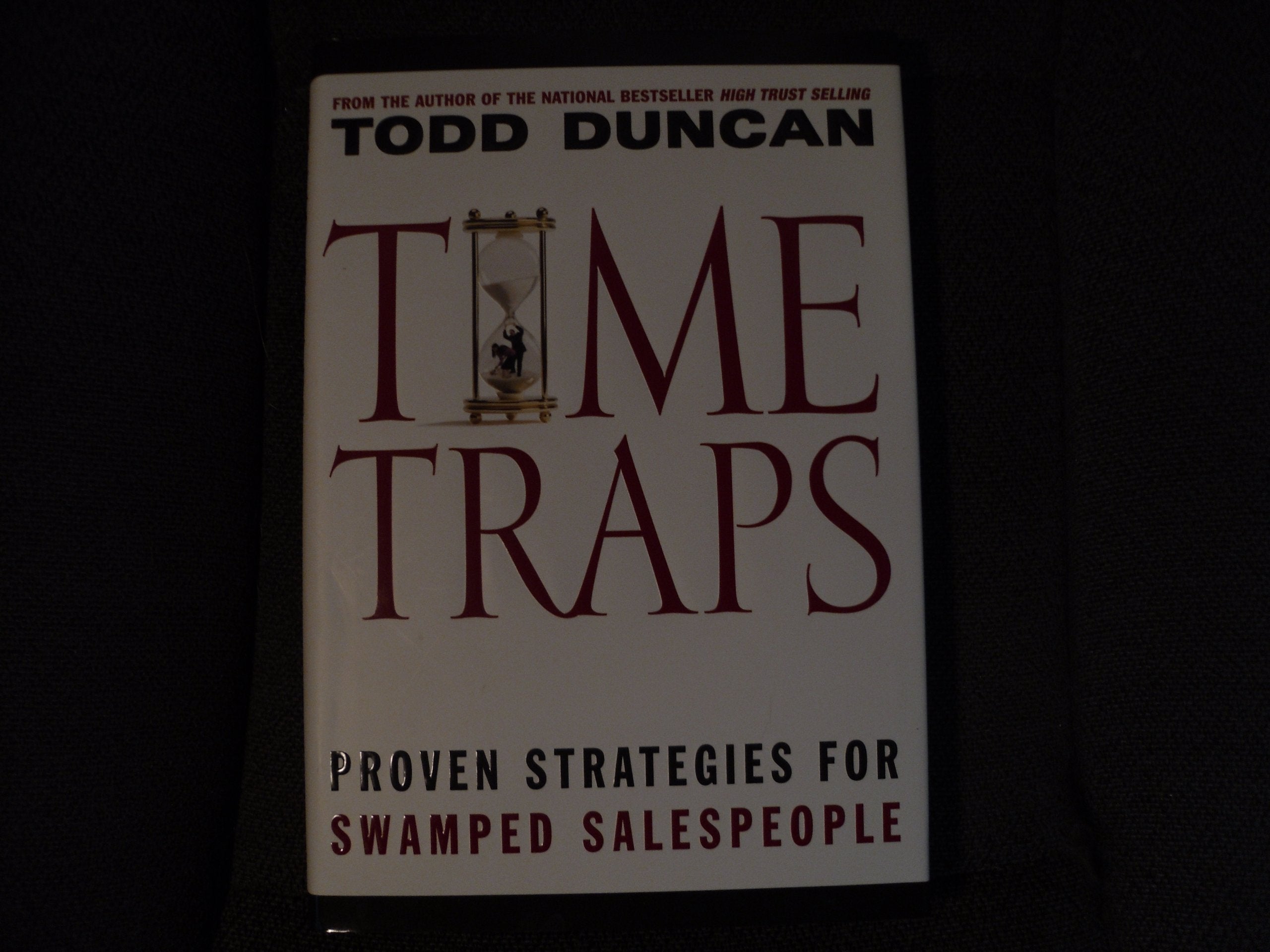 Time Traps: Proven Strategies For Swamped Salespeople,Used
