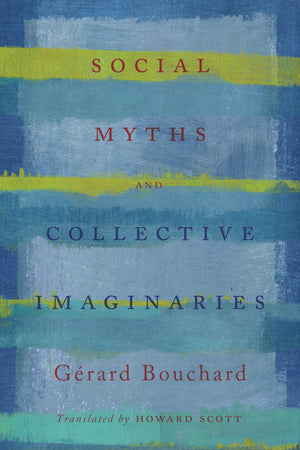 Social Myths and Collective Imaginaries,Used