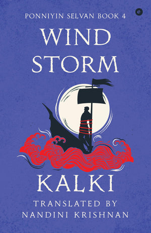 Wind Storm (Ponniyin Selvan Book 4)
