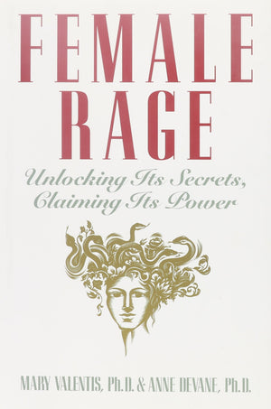 Female Rage: Unlocking Its Secrets, Claiming Its Power,Used