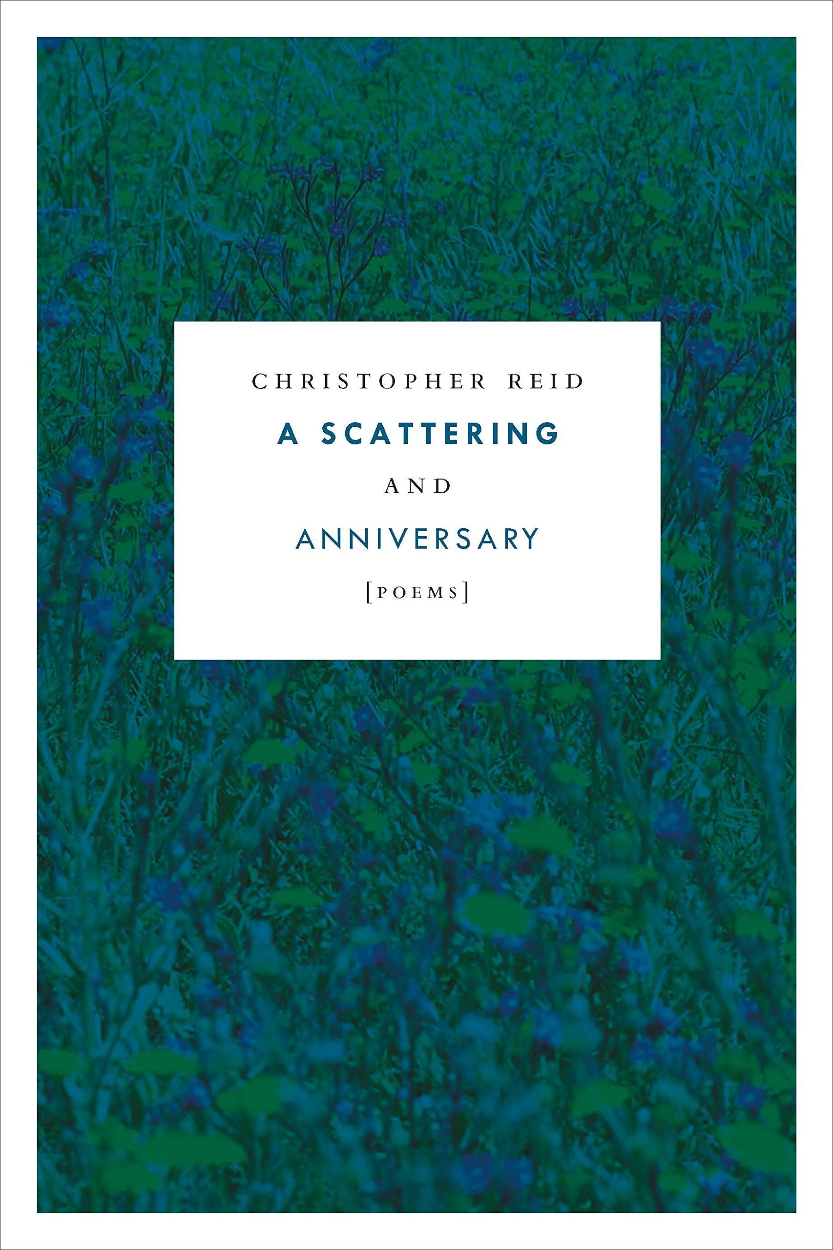 A Scattering and Anniversary: Poems,Used