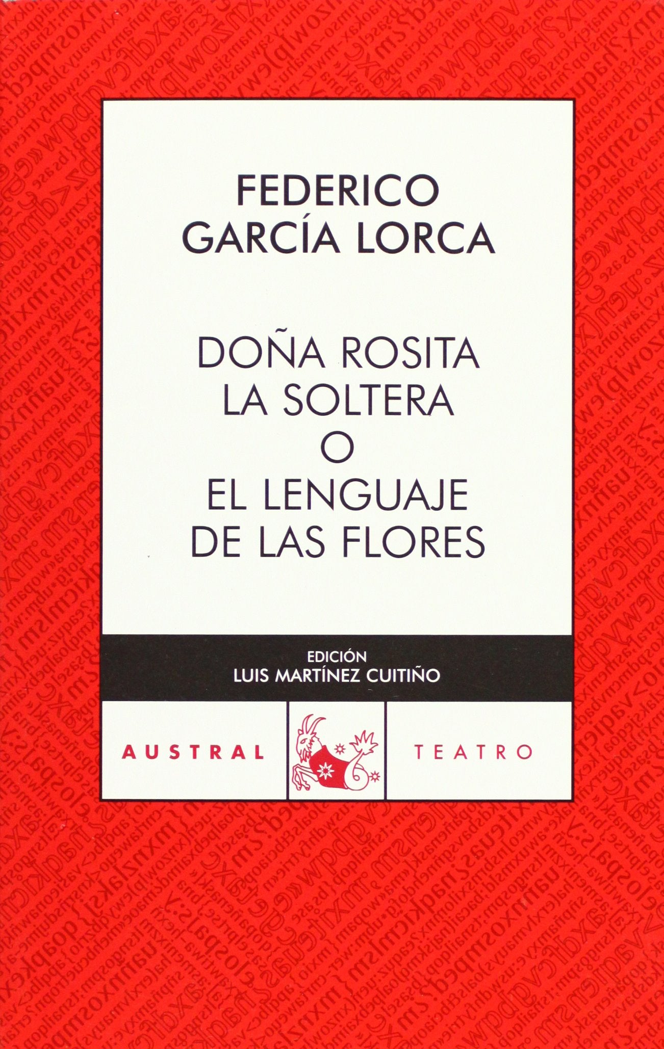 Doa Rosita la soltera o el lenguaje de las flores (Spanish Edition),Used