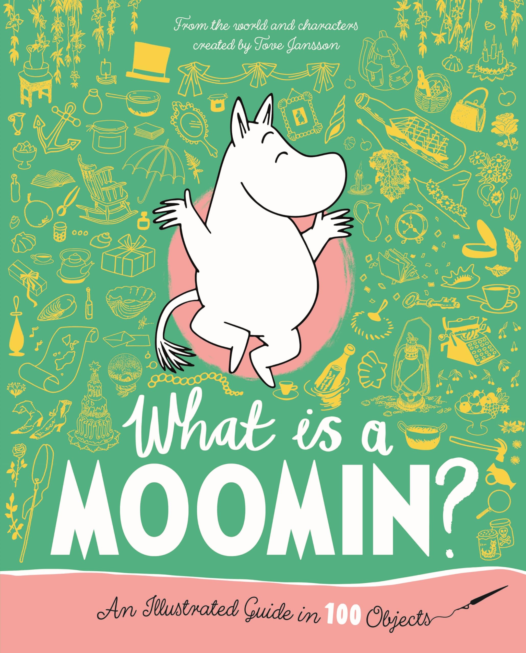 What Is A Moomin? An Illustrated Guide In 100 Objects