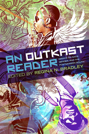 An OutKast Reader: Essays on Race, Gender, and the Postmodern South (Music of the American South Ser.),Used