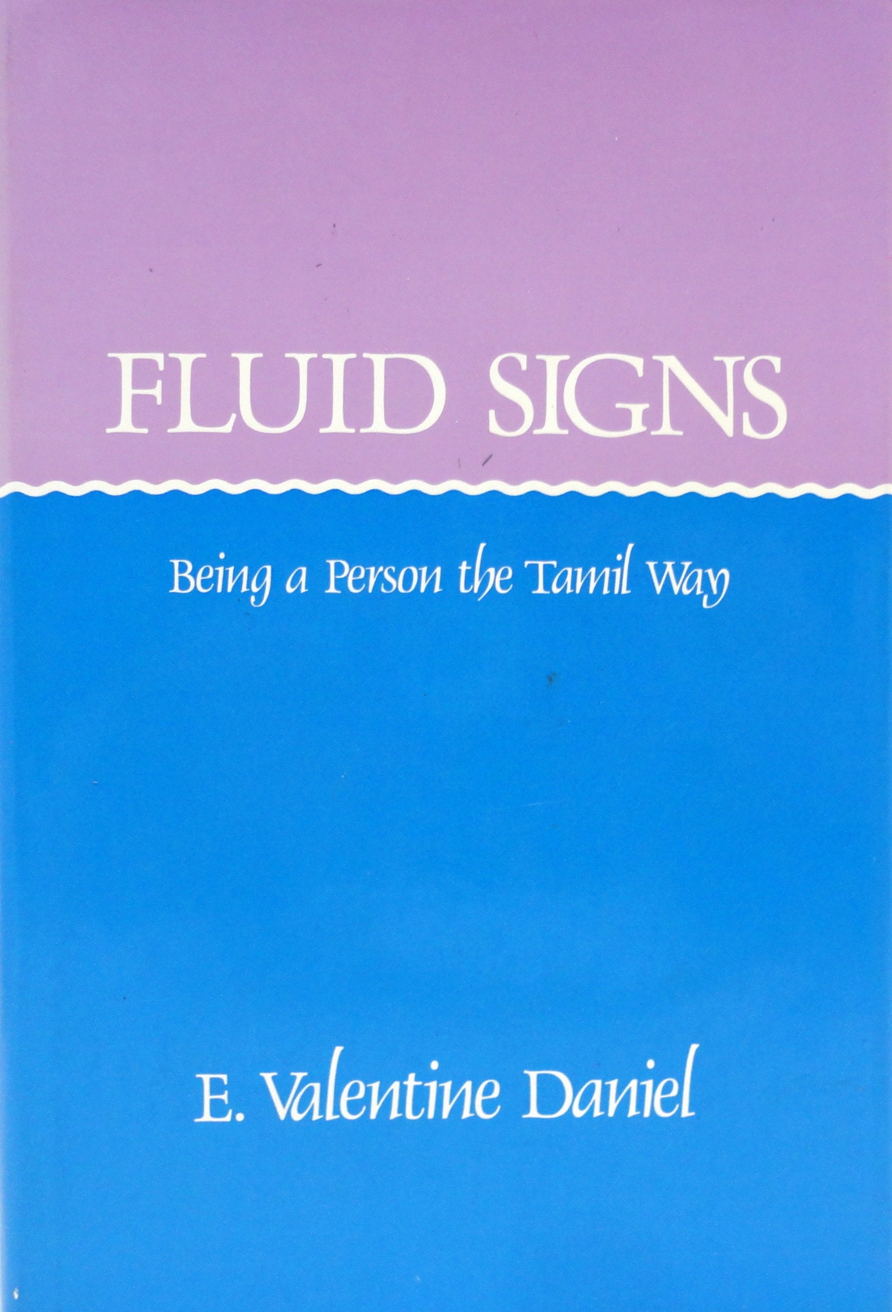 Fluid Signs: Being a Person the Tamil Way,Used