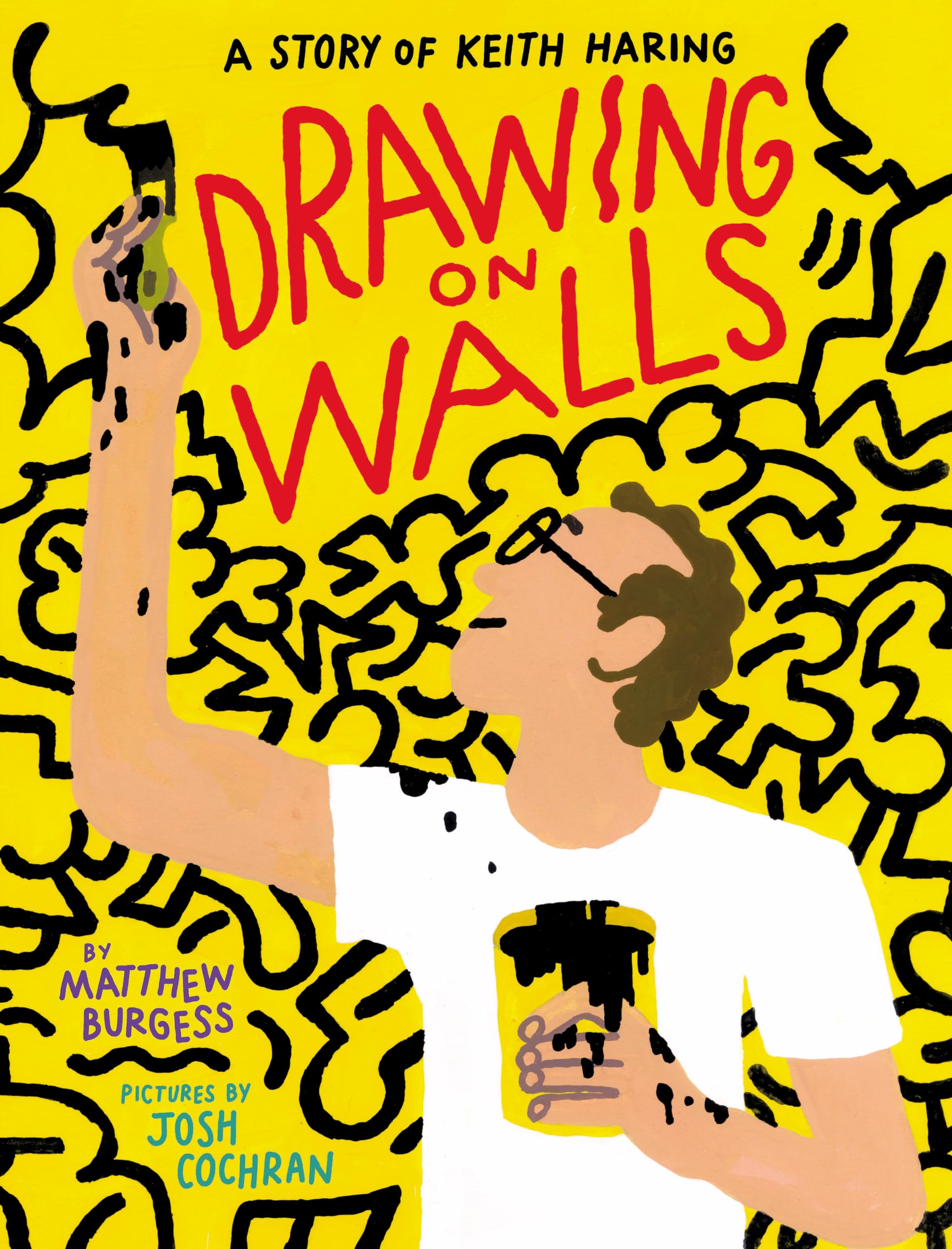 Drawing On Walls: A Story Of Keith Haring,New