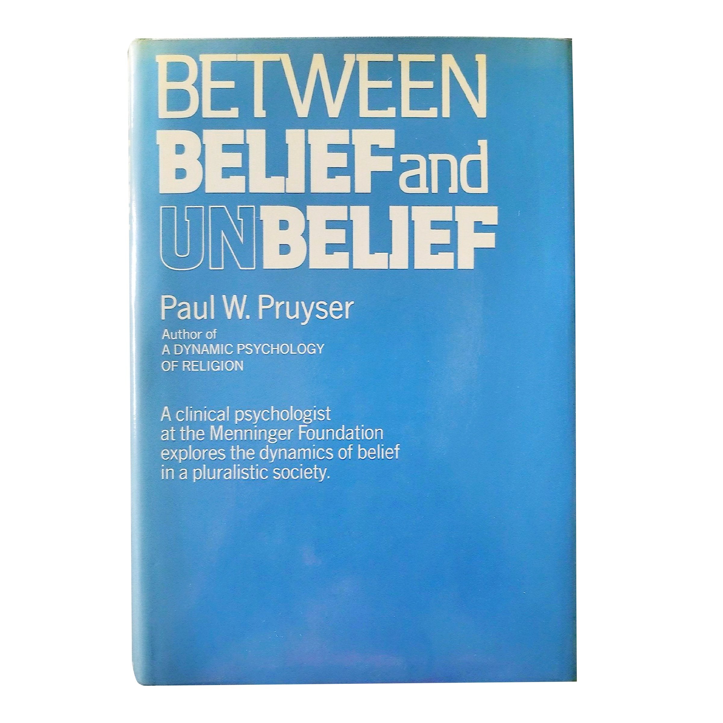Between Belief and Unbelief,Used