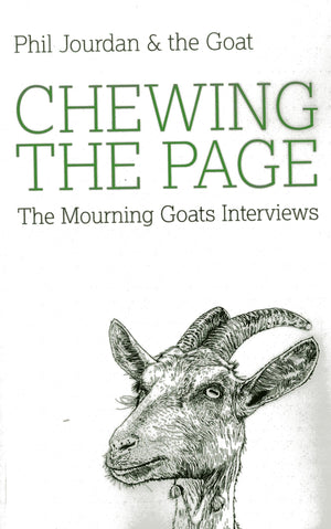 Chewing The Page: The Mourning Goats Interviews,Used