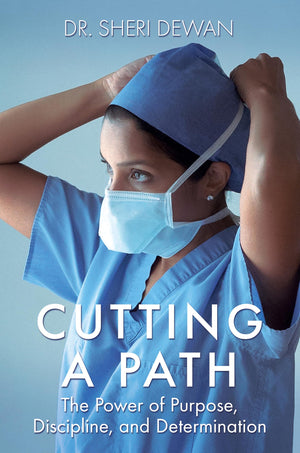 Cutting A Path: The Power Of Purpose, Discipline, And Determination,Used