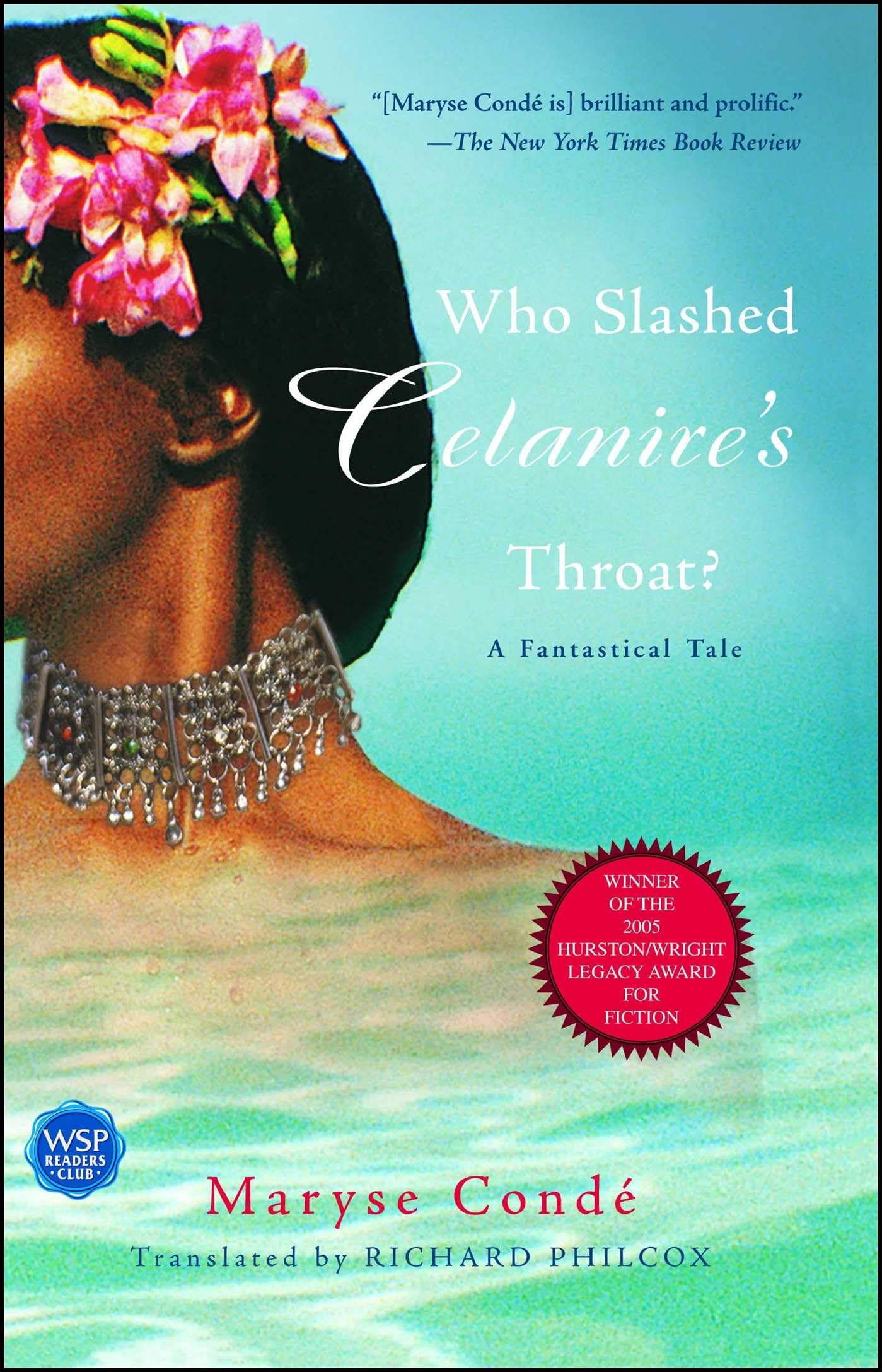 Who Slashed Celanire'S Throat?: A Fantastical Tale,New