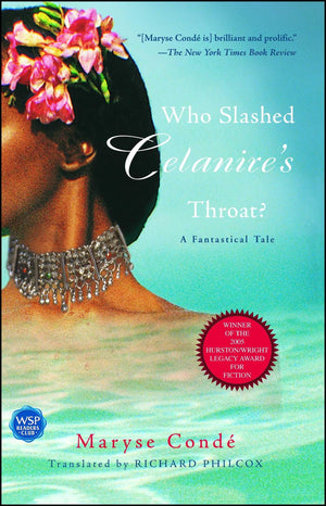 Who Slashed Celanire'S Throat?: A Fantastical Tale-used