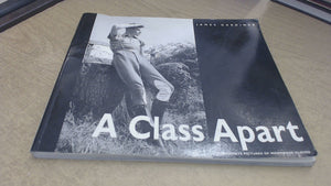 A Class Apart: The Private Pictures Of Montague Glover