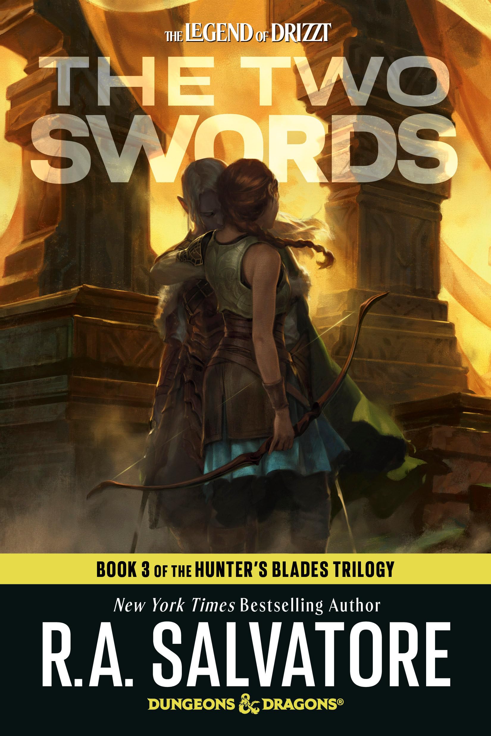 The Two Swords: Dungeons & Dragons: Book 3 Of The HunterS Blades Trilogy (The Legend Of Drizzt)