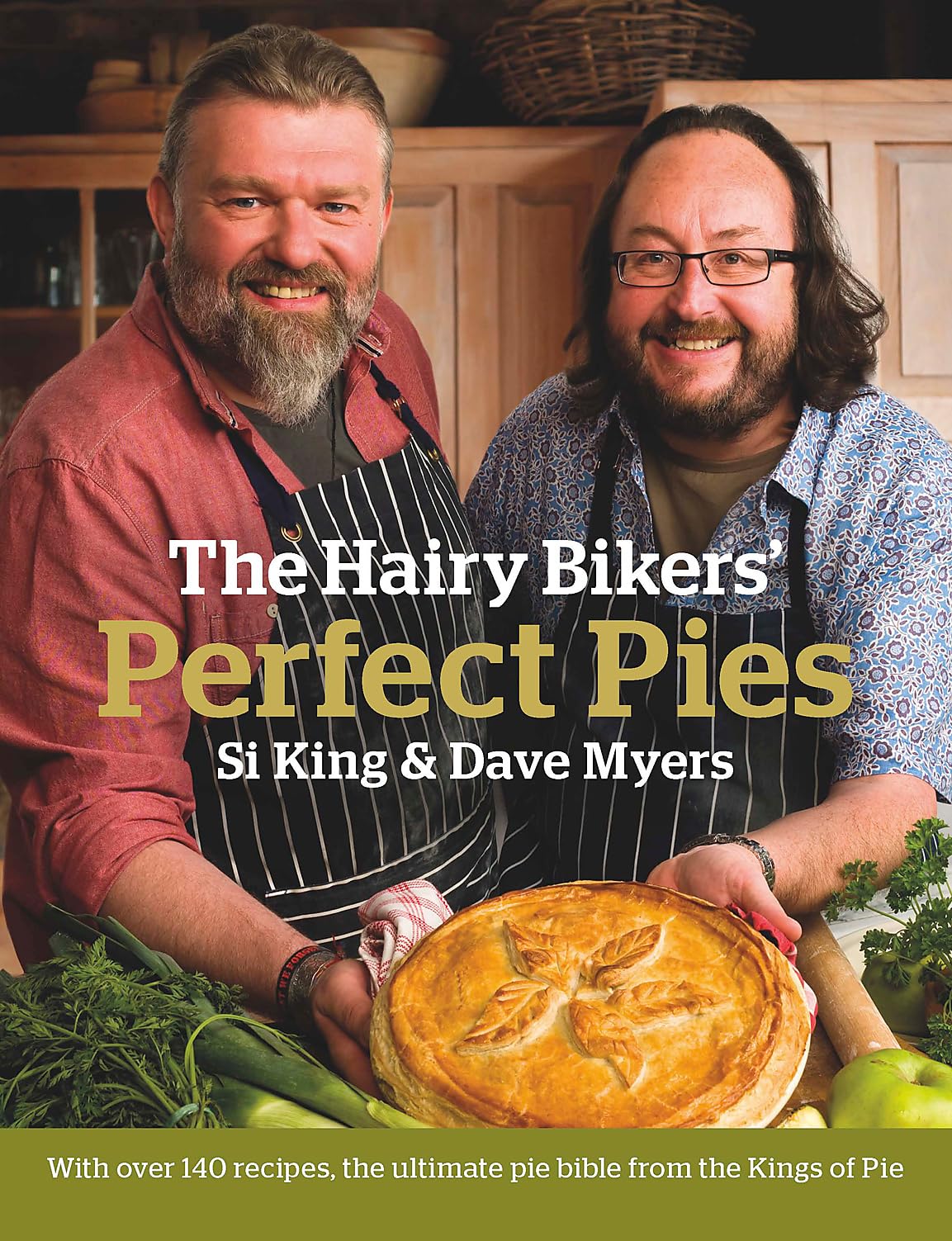 The Hairy Bikers' Perfect Pies: The Ultimate Pie Bible from the Kings of Pies,Used