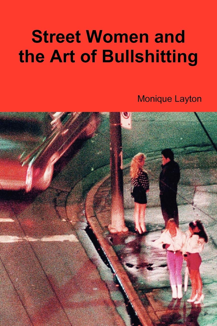 Street Women And The Art Of Bullshitting,Used