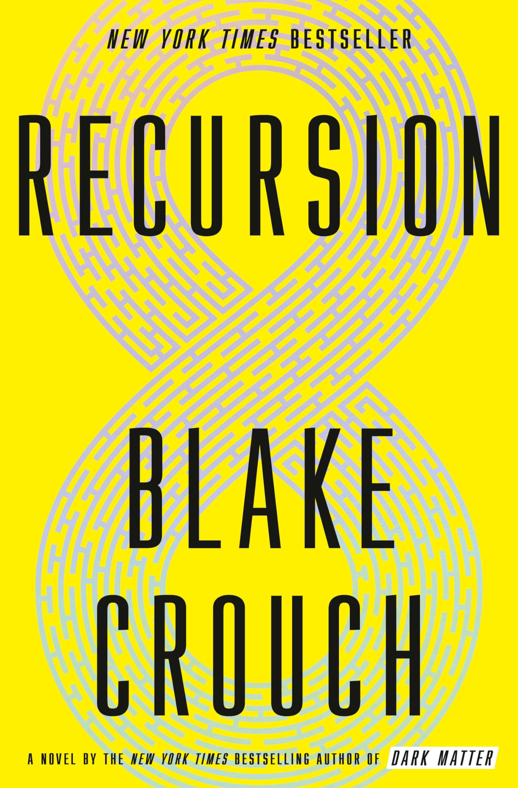 Recursion: A Novel