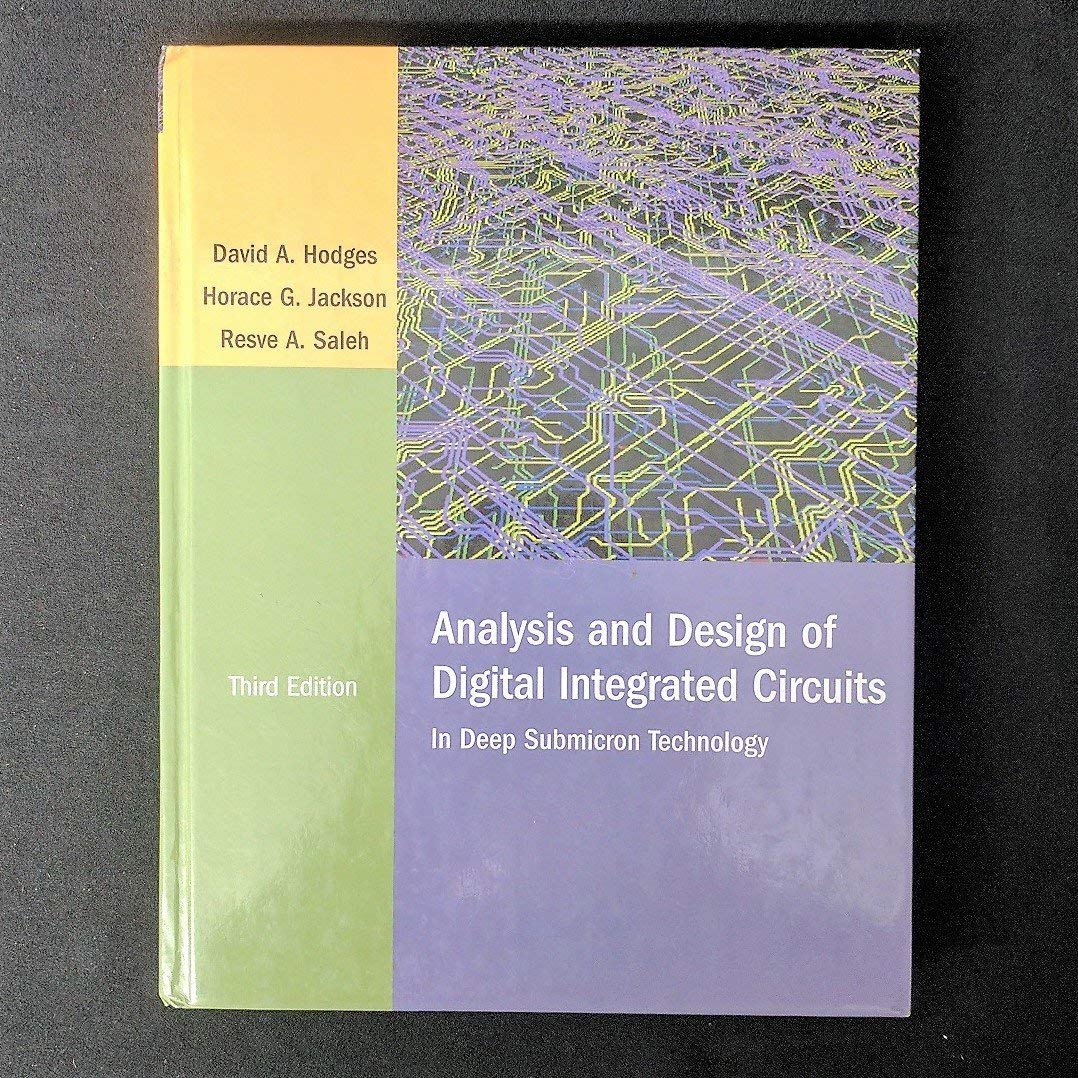 Analysis And Design Of Digital Integrated Circuits
