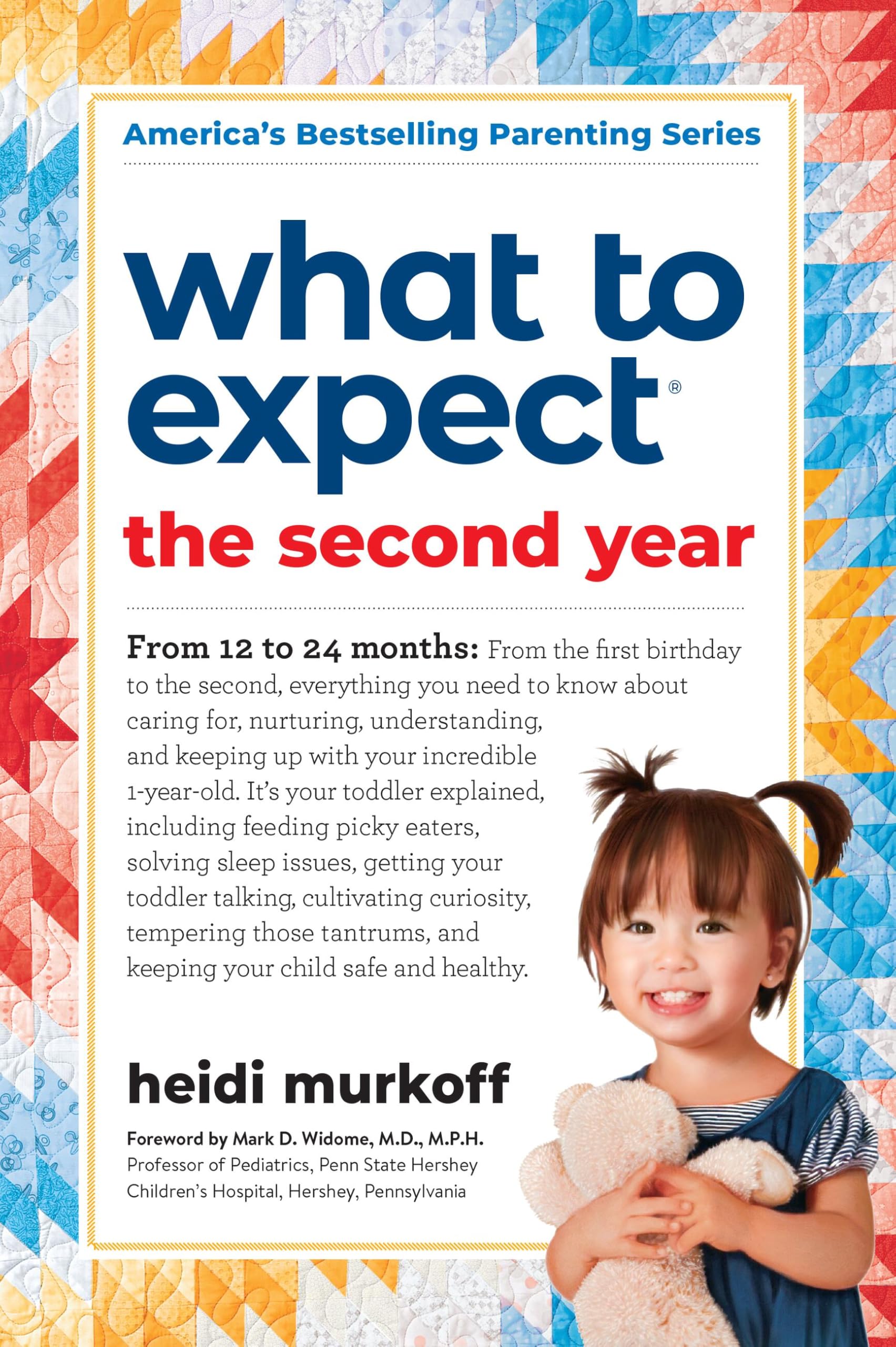 What to Expect the Second Year: From 12 to 24 Months,New