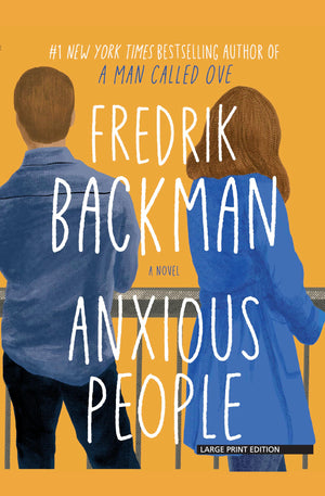 Anxious People (Thorndike Press Large Print Core),Used