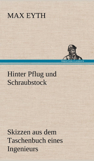 Hinter Pflug Und Schraubstock (German Edition),Used